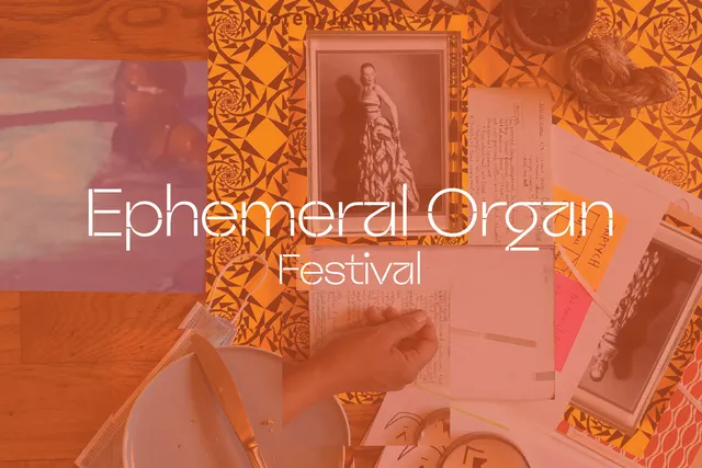 ephemeral organ festival